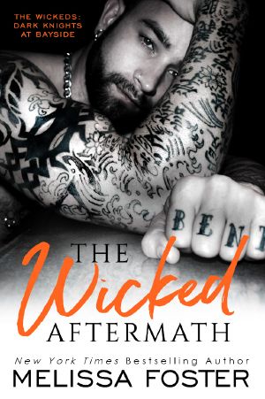 [The Wickeds: Dark Knights at Bayside 02] • The Wicked Aftermath